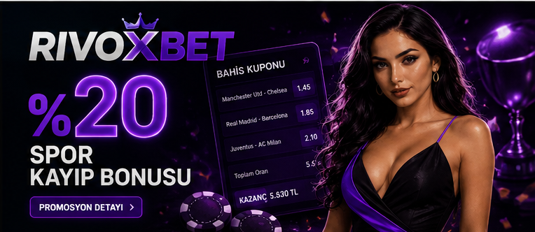 Rivoxbet - Rivoxbet Giriş 3 Rivoxbet Bonus